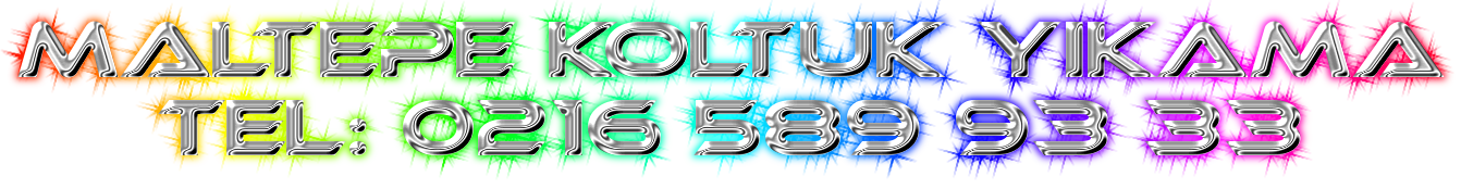 Maltepe Koltuk Yıkama Maltepe Koltuk Yıkama